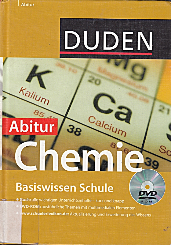 Duden Basiswissen Schule Chemie Abitur: 11. Klasse bis Abitur