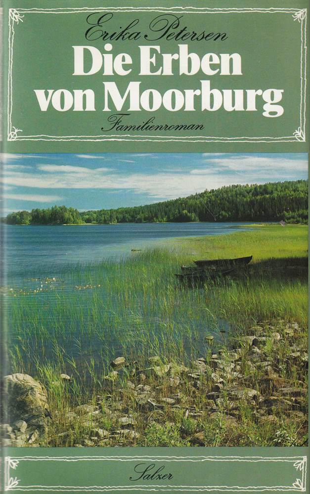 Die Erben von Moorburg. Familienroman