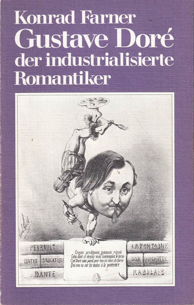 Gustave Doré, der industrialisierte Romantiker.
