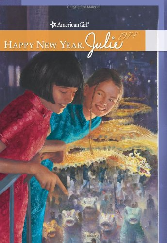 Happy New Year, Julie (American Girl Collection, Band 3)