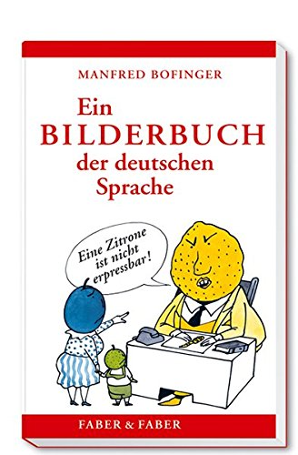 Ein Bilderbuch der deutschen Sprache