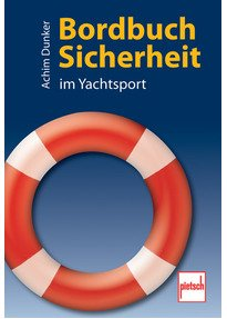 Bordbuch Sicherheit im Yachtsport.