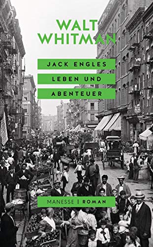 Jack Engles Leben und Abenteuer: Roman