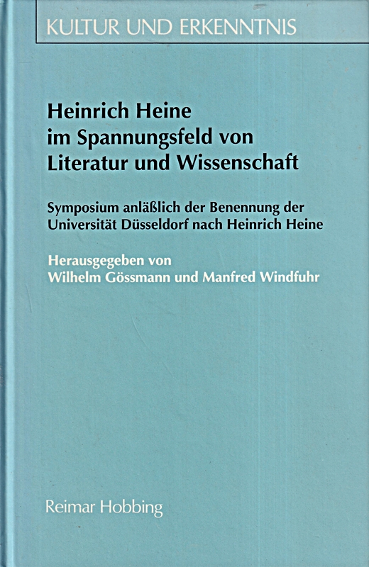 Heinrich Heine im Spannungsfeld von Literatur und Wissenschaft