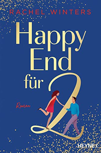Happy End für zwei: Roman
