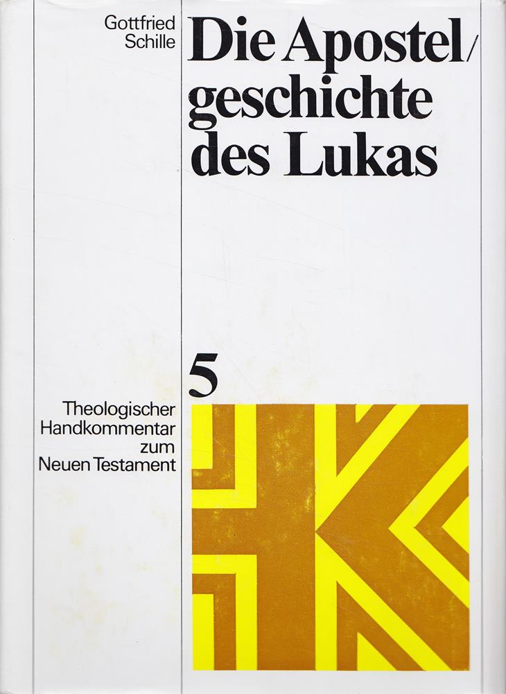 Theologischer Handkommentar zum Neuen Testament, Bd.5, Die Apostelgeschichte des Lukas