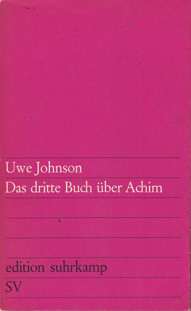 Das dritte Buch über Achim : Roman. edition suhrkamp ; 100
