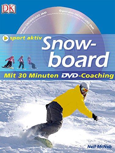 Snowboard: mit 30 Minuten DVD-Coaching (Sport aktiv)