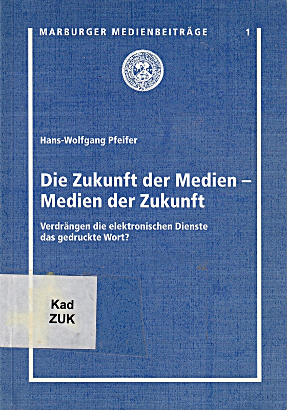 Die Zukunft der Medien - Medien der Zukunft. Verdrängen die elek