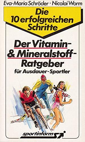 Der Vitamin- & Mineralstoff-Ratgeber. Für Sportler