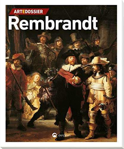 Art e Dossier Rembrandt: Künstler-Monographie