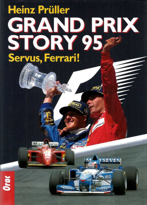 Grand Prix Story 95. Servus, Ferrari!