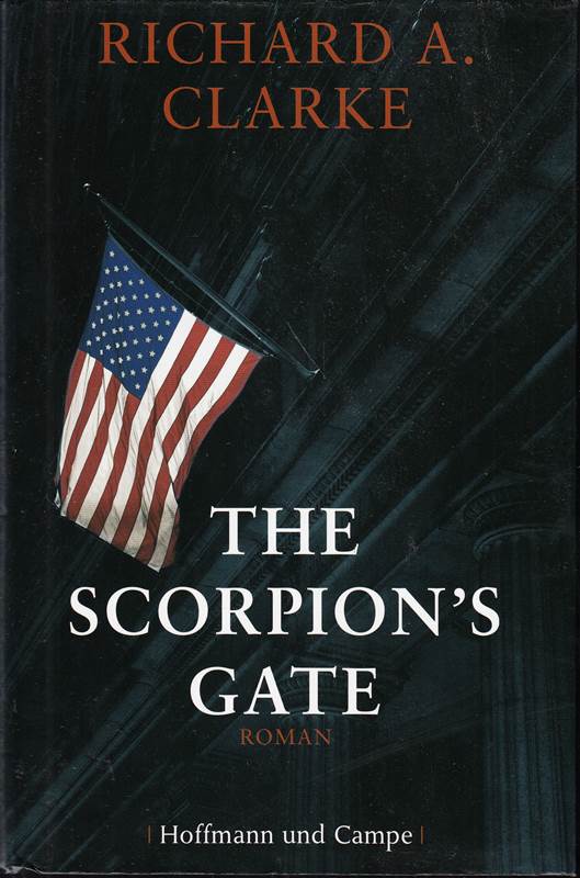 The scorpion's gate : Aus dem Amerikan. von Karin Dufner Roman.