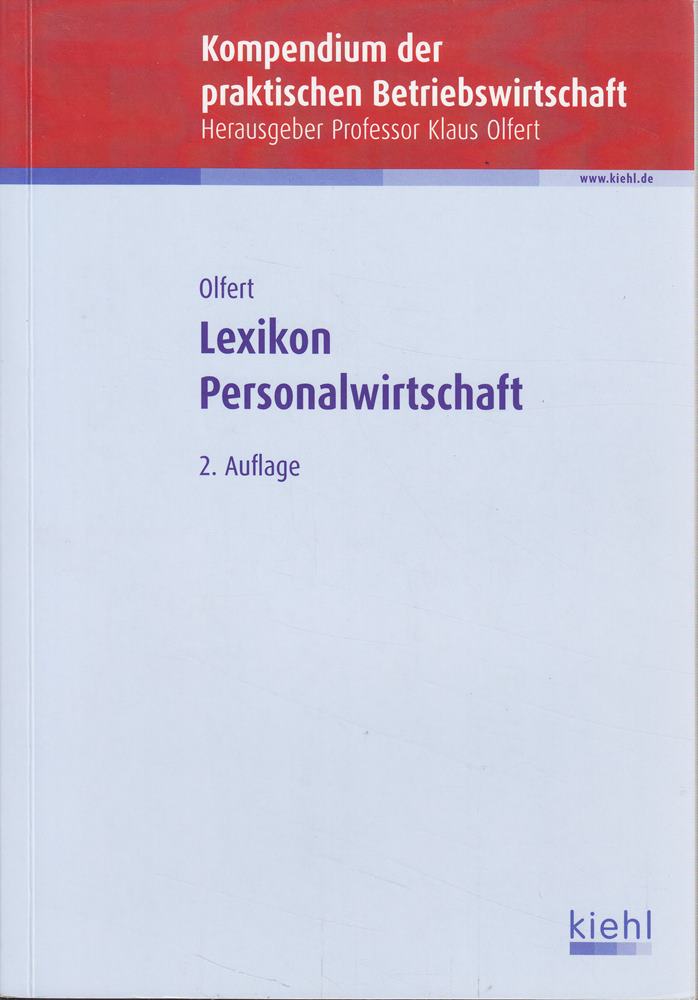 Lexikon Personalwirtschaft (Kompendium der praktischen Betriebswirtschaft)