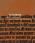 Gutenberg-Katalog: Aventur und Kunst. Vom Geheimunternehmen zur Medienrevolution
