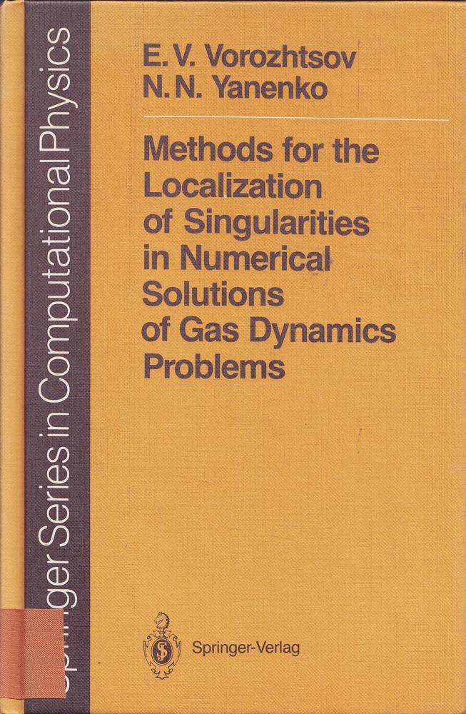 Methods for the Localization of Singularities in Numerical Solutions of Gas Dynamics Problems (Scientific Computation)