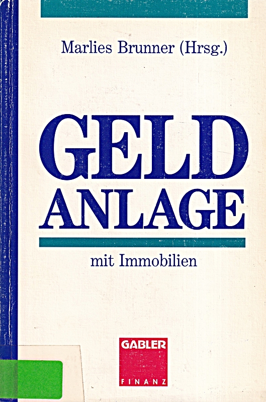 Geldanlage mit Immobilien (German Edition): DE