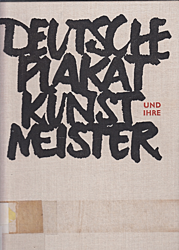 Deutsche Plakatkunst und ihre Meister
