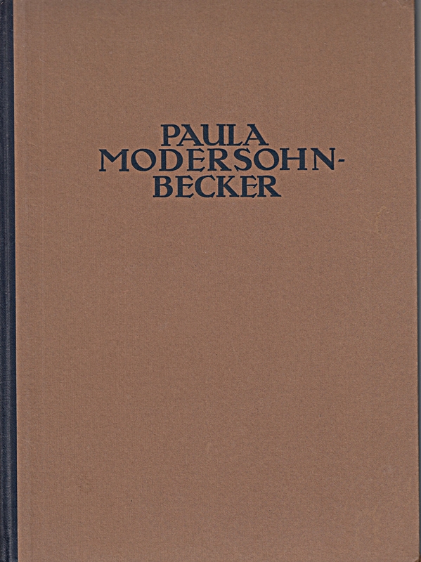 Paula Modersohn - Becker - BÜCHER FÜR DIE KUNST DER GEGENWART