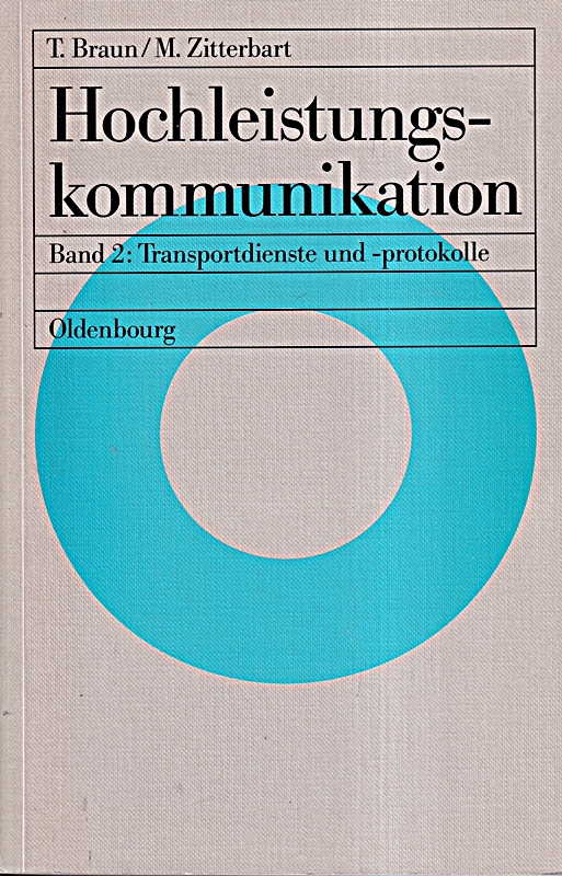 Hochleistungskommunikation, Bd.2, Transportdienste und Transportprotokolle: Band 2: Transportdienste und -protokolle