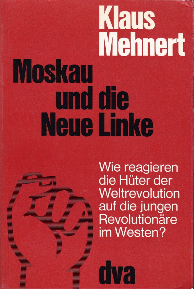 Moskau und die Neue Linke [Broschiert] [1973]