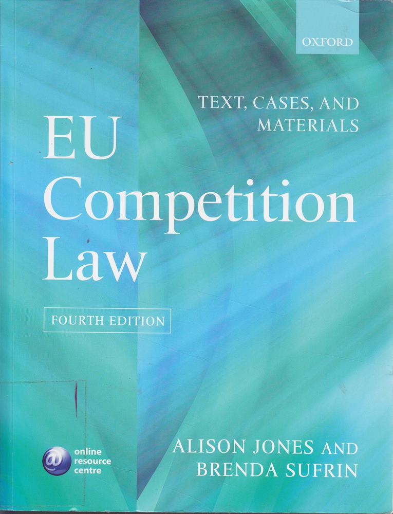 EU Competition Law: Text, Cases, and Materials